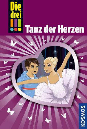 [Die drei Ausrufezeichen 66] • Tanz der Herzen